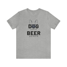 Load image into Gallery viewer, Barks ~N~ Brews Collection -Dog Lover, Beer Drinker, Unisex T-Shirt, Gifts for Him, Gifts for her, Animal Lover, Beer Lover
