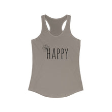 Load image into Gallery viewer, Happy Word Women&#39;s Ideal Racerback Tank
