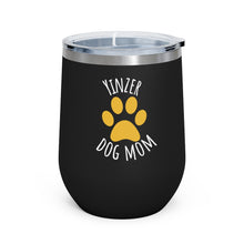 Load image into Gallery viewer, Pittsburgh Pets Yinzer Dog Mom, 12oz Insulated Wine Tumbler for Dog Lovers, Wine Lovers, Animal Rescue Item
