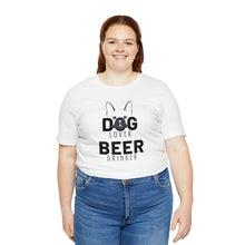 Load image into Gallery viewer, Barks ~N~ Brews Collection -Dog Lover, Beer Drinker, Unisex T-Shirt, Gifts for Him, Gifts for her, Animal Lover, Beer Lover
