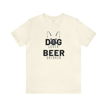 Load image into Gallery viewer, Barks ~N~ Brews Collection -Dog Lover, Beer Drinker, Unisex T-Shirt, Gifts for Him, Gifts for her, Animal Lover, Beer Lover
